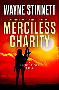 Merciless Charity: A Charity Styles Novel (Caribbean Thriller Series Book 1)