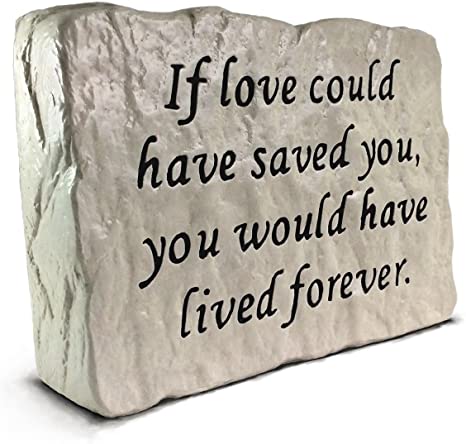 RocksOnly If Love Could Have Saved You - Memorial Stone (7.8 LB)