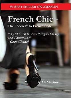 French Chic - The "Secret" to French Style