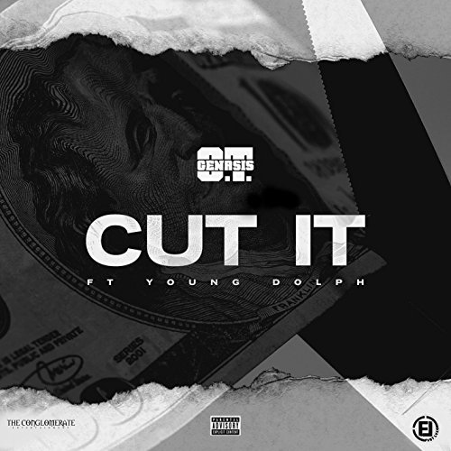 Cut It (feat. Young Dolph) [Explicit]