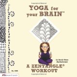 Yoga for Your Brain A Zentangle Workout