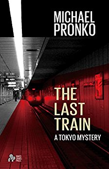 The Last Train (Detective Hiroshi Series Book 1)
