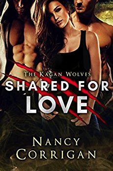 Shared for Love: The Kagan Wolves (Royal-Kagan Shifter World Book 6)