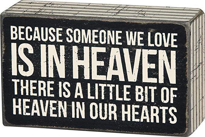 Primitives by Kathy Someone We Love in Heaven Bereavement Box Sign