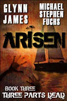 ARISEN, Book Three - Three Parts Dead