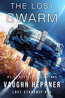 The Lost Swarm (Lost Starship Series Book 11)