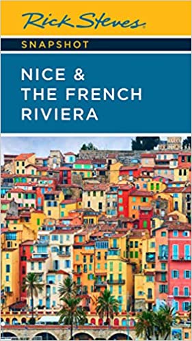 Rick Steves Snapshot Nice & the French Riviera