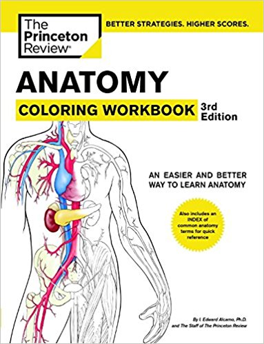Anatomy Coloring Workbook, 3rd Edition: An Easier and Better Way to Learn Anatomy (Coloring Workbooks)