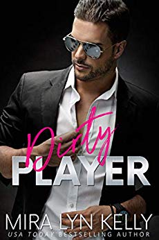 Dirty Player: A Hockey Romance (Back To You)