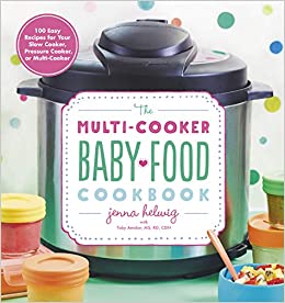 Multi-Cooker Baby Food Cookbook, The