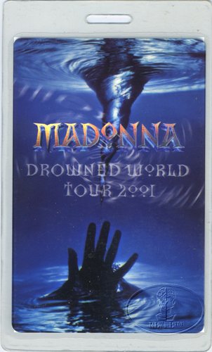 MADONNA 2001 DROWNED WORLD TOUR LAMINATED BACKSTAGE PASS