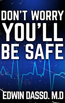 Don't Worry, You'll be Safe (Jack Bass Black Cloud Chronicles Book 4)