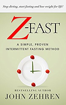 Z-FAST: A Simple, Proven Intermittent Fasting Method