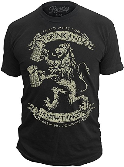 That's What I Do Brewing Company T-Shirt - I Drink And I Know Things - Funny Beer Tshirt Oktoberfest