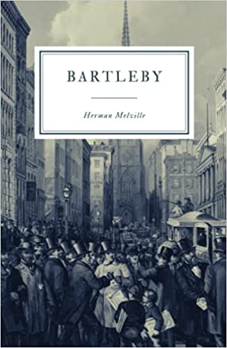 Bartleby: A Story of Wall Street