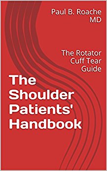 The Shoulder Patients' Handbook: The Rotator Cuff Tear Guide