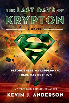 The Last Days of Krypton: A Novel