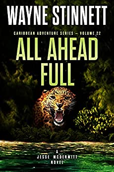 All Ahead Full: A Jesse McDermitt Novel (Caribbean Adventure Series Book 22)