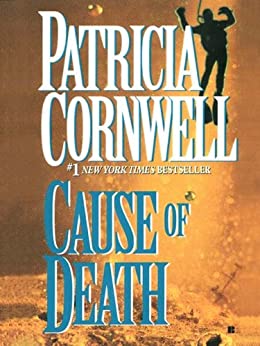 Cause of Death: Scarpetta (Book 7) (Kay Scarpetta)