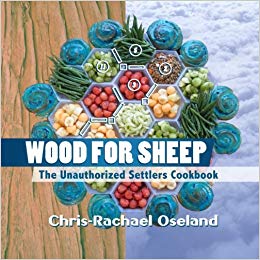 Wood for Sheep: The Unauthorized Settlers Cookbook
