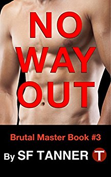 No Way Out (Brutal Master Series Book 3)