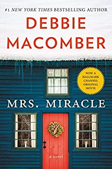 Mrs. Miracle: A Novel (Angels Book 4)