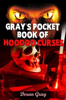 Gray's Pocket Book of Hoodoo Curses: (Gray's Pocket Books Series Book 2)