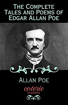 The Complete Tales and Poems of Edgar Allan Poe (Coterie Classics with Free Audiobook)