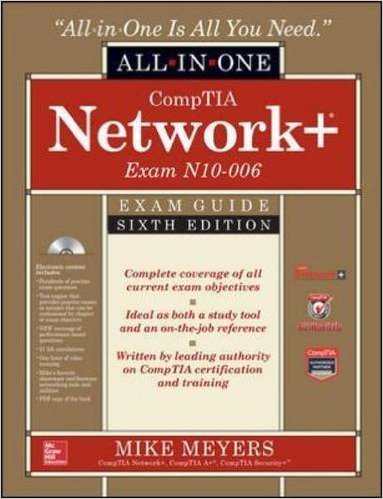 CompTIA Network All-In-One Exam Guide Sixth Edition Exam N10-006