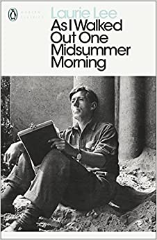 As I Walked Out One Midsummer Morning (Penguin Modern Classics) [Idioma Inglés]