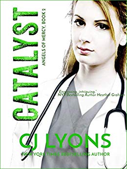 CATALYST (Angels of Mercy Medical Suspense Book 2)
