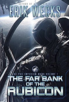 The Far Bank of the Rubicon (The Pax Imperium Wars Book 1)