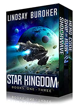 Star Kingdom Box Set (Books 1-3): A space opera adventure series