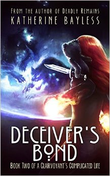 Deceivers Bond Book Two of A Clairvoyants Complicated Life
