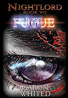 Fugue: Book Seven of the Nightlord series