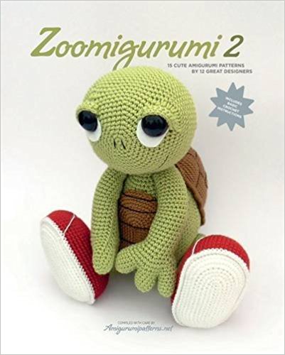Zoomigurumi 2: 15 Cute Amigurumi Patterns by 12 Great Designers