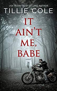 It Ain't Me, Babe (Hades Hangmen Book 1)