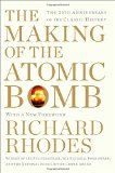The Making of the Atomic Bomb 25th Anniversary Edition