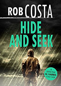 Hide and Seek (A Detective Al Harris Cold Case Book 1)