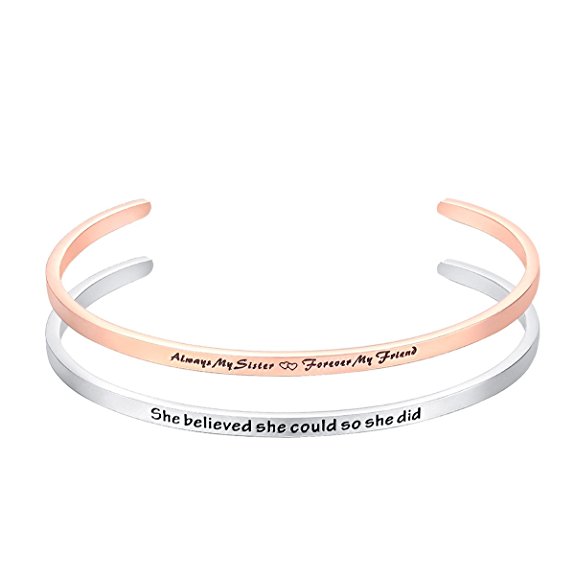 2 Colors Cuff Bangle Bracelet Engraved "Always My Sister Forever My Friend" ; "She believed she could so she did" , Inspirational Jewelry