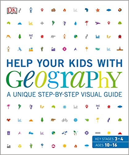 Help Your Kids with Geography, Ages 10-16 (Key Stages 3-4): A Unique Step-by-Step Visual Guide, Revision and Reference