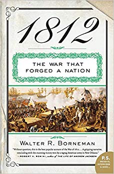1812: The War That Forged a Nation (P.S.)