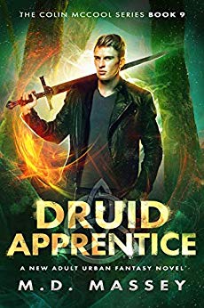 Druid Apprentice: A New Adult Urban Fantasy Novel (The Colin McCool Paranormal Suspense Series Book 9)