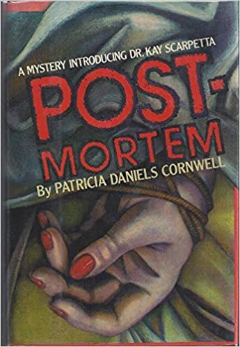 Postmortem: A Mystery Introducing Dr. Kay Scarpetta