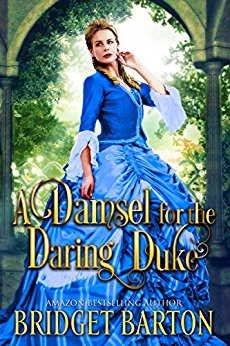 A Damsel for the Daring Duke: A Historical Regency Romance Book