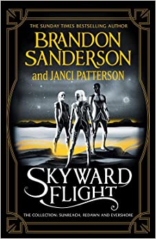 Skyward Flight: The Collection: Sunreach, ReDawn, Evershore