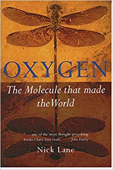 Oxygen: The molecule that made the world (Popular Science)