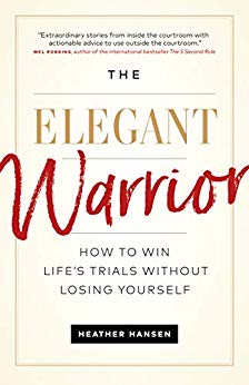 The Elegant Warrior: How to Win Life's Trials Without Losing Yourself