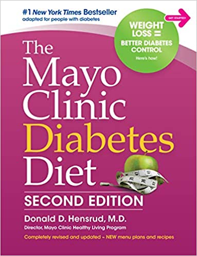 The Mayo Clinic Diabetes Diet (Second Edition: Revised and Updated)