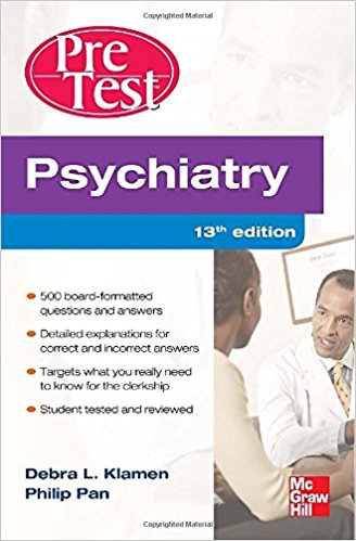 Psychiatry PreTest Self-Assessment And Review, Thirteenth Edition